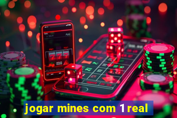 jogar mines com 1 real